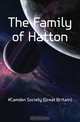 The Family of Hatton, Camden Society 