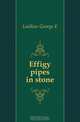 Effigy pipes in stone, Laidlaw George E. 