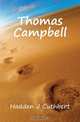 Thomas Campbell, Hadden J Cuthbert 