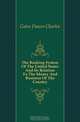 The Banking System Of The United States And Its Relation To The Money And Business Of The Country, Gates Dawes Charles 