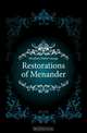 Restorations of Menander, Headlam Walter George 