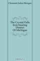 The Crystal Falls Iron-bearing District Of Michigan, Clements Julius Morgan 
