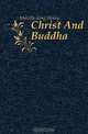 Christ And Buddha, Melville King Henry 