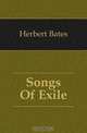 Songs Of Exile, Herbert Bates 