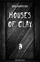 Houses Of Clay, Don Morrison 