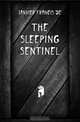 The Sleeping Sentinel, Francis De Janvier 