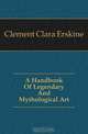 A Handbook Of Legendary And Mythological Art, Clement Clara Erskine 