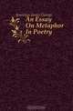 An Essay On Metaphor In Poetry, Jennings James George 