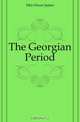 The Georgian Period, Mrs Owen James 