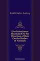 Use-Inheritance Illustrated by the Direction of Hair On the Bodies of Animals, Kidd Walter Aubrey 