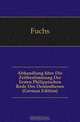 Abhandlung Uber Die Zeitbestimmung Der Ersten Philippischen Rede Des Demosthenes (German Edition), Fuchs 