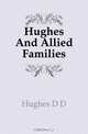 Hughes And Allied Families, Hughes D D 