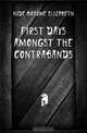 First Days Amongst The Contrabands, Hyde Botume Elizabeth 