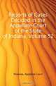Reports of Cases Decided in the Appellate Court of the State of Indiana, Volume 52, Indiana. Appellate Court 