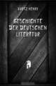 Geschichte Der Deutschen Literatur, Kurtz Henry 