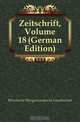 Zeitschrift, Volume 18 (German Edition), Deutsche Morgenlandische Gesellschaft 