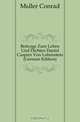 Beitrage Zum Leben Und Dichten Daniel Caspers Von Lohenstein (German Edition), Muller Conrad 
