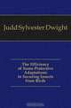 The Efficiency of Some Protective Adaptations in Securing Insects from Birds, Judd Sylvester Dwight 