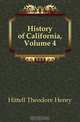 History of California, Volume 4, Hittell Theodore Henry 