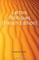 Lettres Politiques (French Edition), Duveyrier Charles 