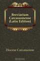 Breviarium Carcassonense (Latin Edition), Diocese Carcassonne 