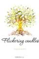 Flickering candles, Gargiulo Edith C. 