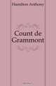 Count de Grammont, Hamilton Anthony 