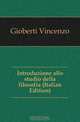 Introduzione allo studio della filosofia (Italian Edition), Vincenzo Gioberti 
