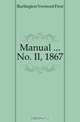Manual No. II, 1867, Burlington Vermont First 