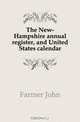 The New-Hampshire annual register, and United States calendar, Farmer John 
