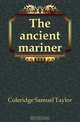 The ancient mariner, Samuel Taylor Coleridge 