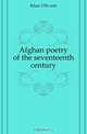 Afghan poetry of the seventeenth century, Khwushhal Khan 