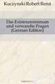 Das Existenzminimum und verwandte Fragen (German Edition), Kuczynski Robert Rene 