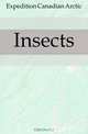 Insects, Expedition Canadian Arctic 