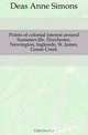 Points of colonial interest around Summerville. Dorchester, Newington, Ingleside, St. James, Goose Creek, Deas Anne Simons 