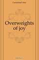 Overweights of joy, Carmichael Amy 