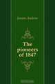 The pioneers of 1847, Jenson Andrew 