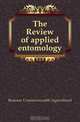 The Review of applied entomology, Bureaux Commonwealth Agricultural 