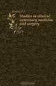 Studies in clinical veterinary medicine and surgery, Cadiot P. J. 