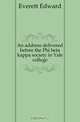 An address delivered before the Phi beta kappa society in Yale college, Edward Everett 