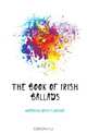 The book of Irish ballads, McCarthy Denis Florence 