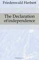 The Declaration of independence, Friedenwald Herbert 