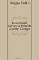 Educational survey of Bulloch County, Georgia, Duggan Mell L 