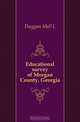 Educational survey of Morgan County, Georgia, Duggan Mell L 