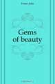 Gems of beauty, Foster John 