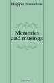 Memories and musings, Hopper Brownlow 