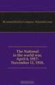 The National in the world war, April 6, 1917-November 11, 1918.., #General Electric Company. National Lamp 