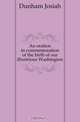 An oration in commemoration of the birth of our illustrious Washington, Dunham Josiah 