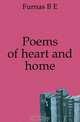 Poems of heart and home, Furnas B E 