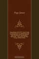 Proceedings of the R.W. Grand lodge of Pennsylvania, at a quarterly grand communication, held at the Masonic hall, Chestnut St., Philadelphia, March 6th, M. brother, the Hon. George Mifflin Dallas, Page James 